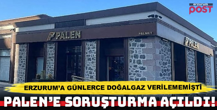 Erzurumpost's tweet image. EPDK tarafından PALEN'e soruşturma açıldı erzurumpost.com/haber/epdk-tar… #Erzurum #Palen #Doğalgaz #ErzurumPost