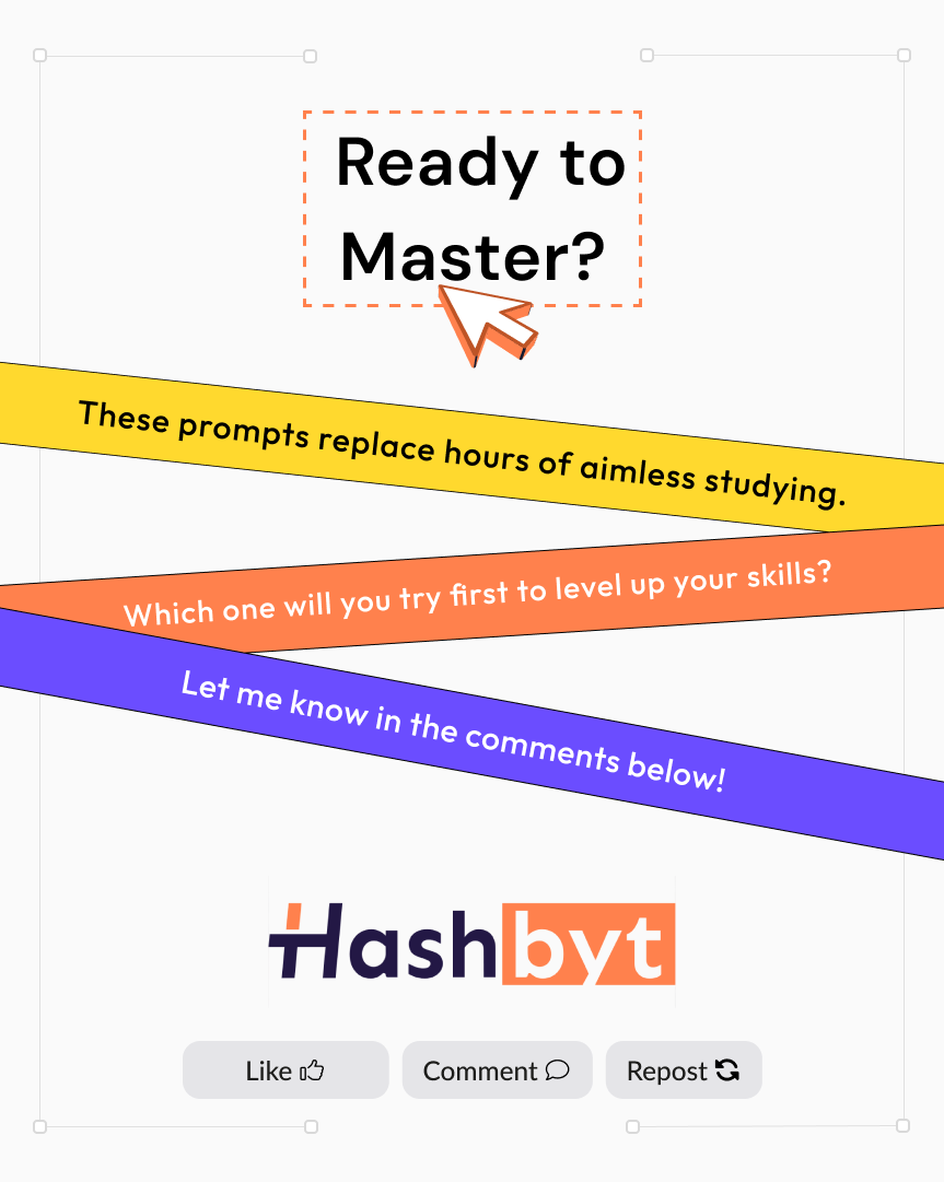 hashbyt's tweet image. Which prompt will you try first?
👉 Save this thread
👉 Share with someone who’s learning a new skill
#ai #education #skilldevelopment