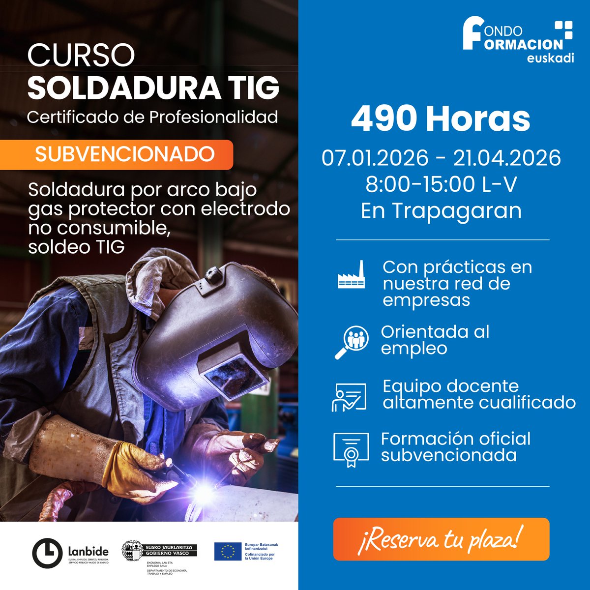 Abrimos preinscripción para el CURSO DE SOLDADURA TIG en Trapagaran

✅ 490h con prácticas en empresa.
✅ 100% Subvencionado
✅ Para desemplead@s
¡No dejes pasar esta oportunidad!
🔗 ffeuskadi.net/curso/soldadur…

#Formación #Empleo #Trapagaran #Bizkaia
