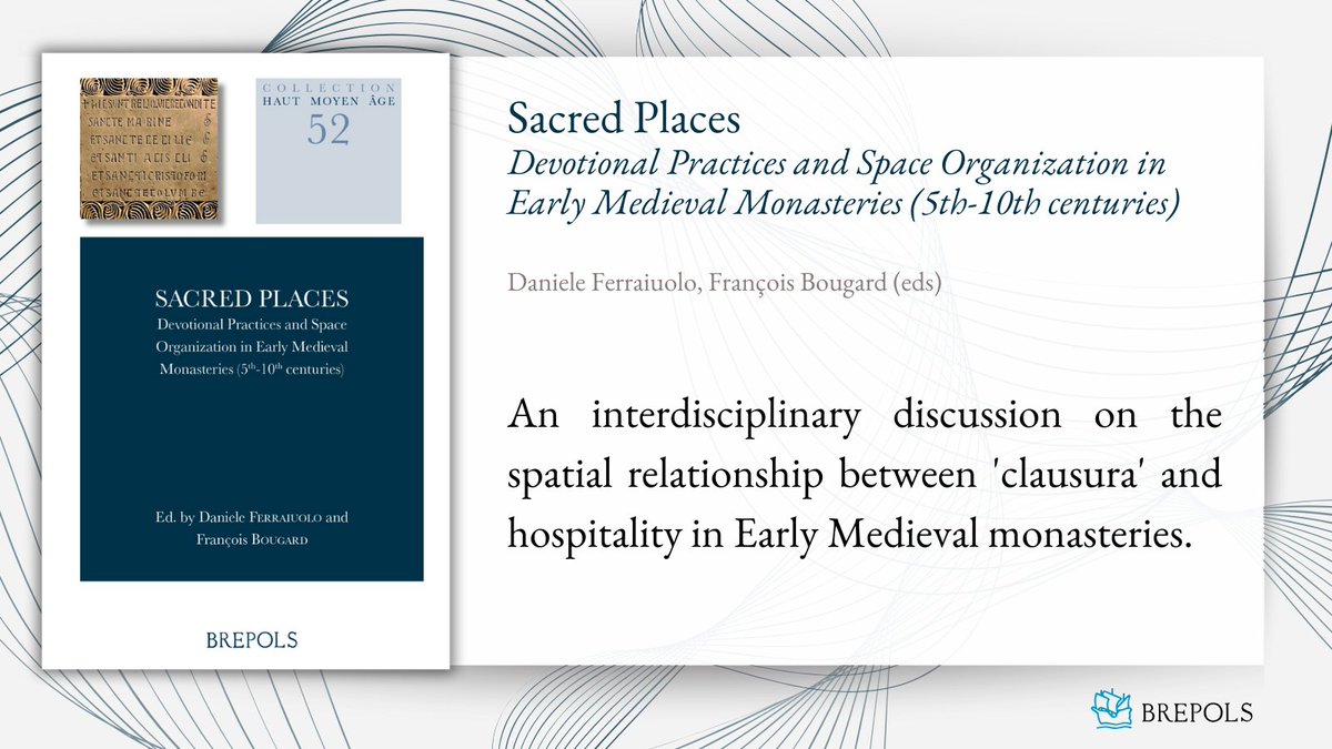 Brepols's tweet image. 𝗦𝗮𝗰𝗿𝗲𝗱 𝗣𝗹𝗮𝗰𝗲𝘀
Devotional Practices and Space Organization in Early Medieval Monasteries (5th-10th centuries)
Edited by Daniele Ferraiuolo &amp;amp; François Bougard

More info: bit.ly/44IYTMc

#MedievalTwitter #Monasteries #Saints #Christianity #ChurchHistory