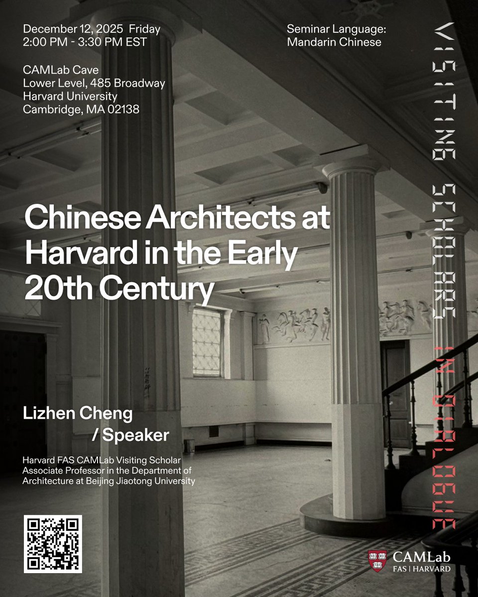 HarvardCAMLab's tweet image. What was the impact of Harvard's design pedagogy on Chinese modernism? Join us for the lecture, “Chinese Architects at Harvard in the Early 20th Century,” where we discover the untold story of the "Harvard-trained" Chinese architects who bridged continents and cultures.

⏰…