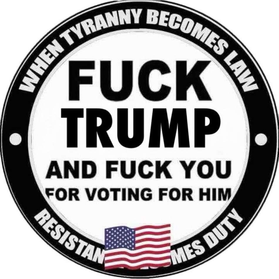 NotAvgLiberal's tweet image. Fuck Trump.

That’s it.

That’s the post.

Happy Wednesday.