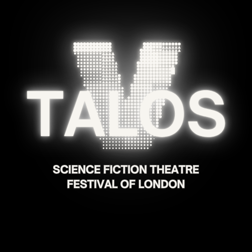 Talos Science Fiction Theatre Festival of London tweet media
