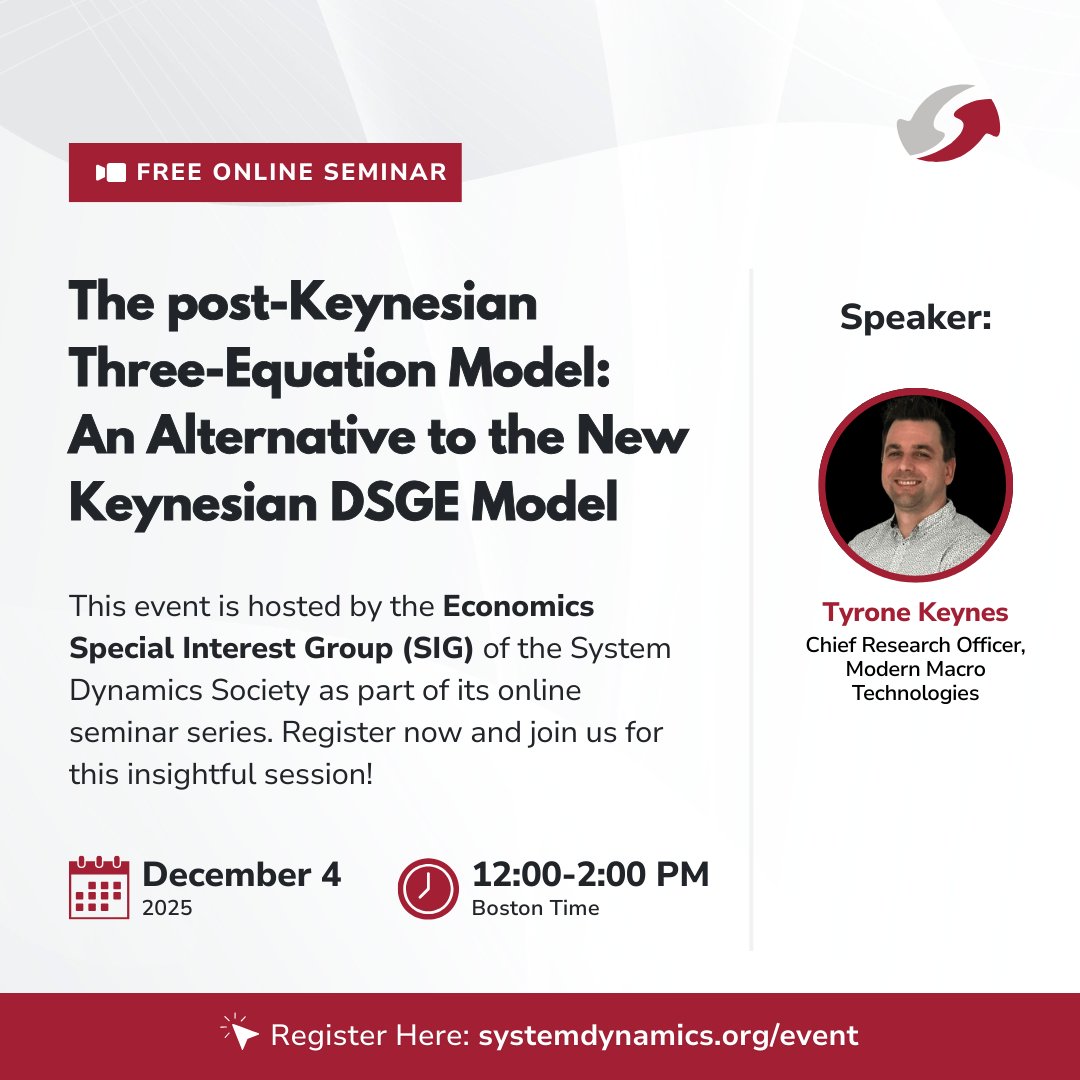 systemdynamics_'s tweet image. FREE EVENT ▶️ ‘The post-Keynesian Three-Equation Model: An Alternative to the New Keynesian DSGE Model’ with Tyrone Keynes of Modern Macro Technologies

📅 December 4 @ 12:00 pm - 2:00 pm EST
🔗 RSVP: ow.ly/w4h450XAwmg

#SystemDynamics #systemsthinking