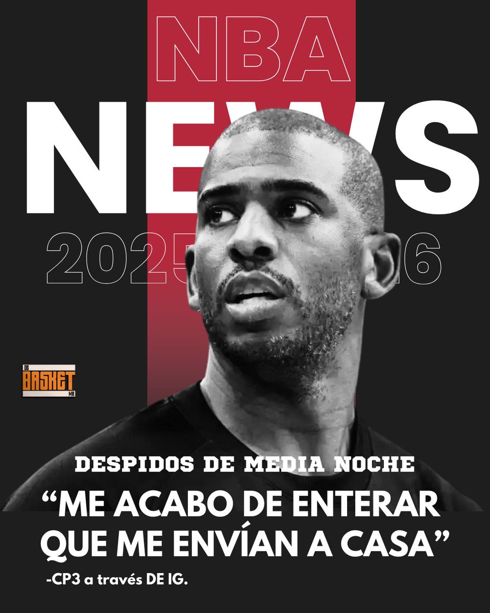 yosoydebasketmx's tweet photo. 01:50 AM del Miércoles 03 de Diciembre 2025 📰🔝

@CP3 quien semanas atrás había anunciado su retiro después de terminar esta temporada, comunicó a través de una historia en IG que “lo enviaban a casa”

Lawrence Frank, presidente de @LAClippers confirmó la noticia. 

Lo merecía? https://t.co/5O61Up1Sam