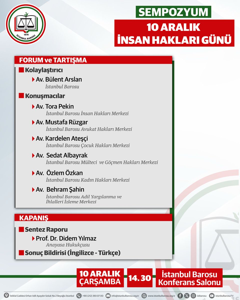 istbaroihm's tweet photo. 10 ARALIK DÜNYA İNSAN HAKLARI GÜNÜ SEMPOZYUMUNA ÇAĞRI

Merhaba değerli meslektaşlar, 

10 Aralık Dünya İnsan Hakları Günü'nde İstanbul Barosu ve hak temelli merkezlerimizin düzenlediği sempozyum ve devamında gerçekleştirilecek foruma tüm meslektaşlarımız davetlidir. https://t.co/pbdZycql5q