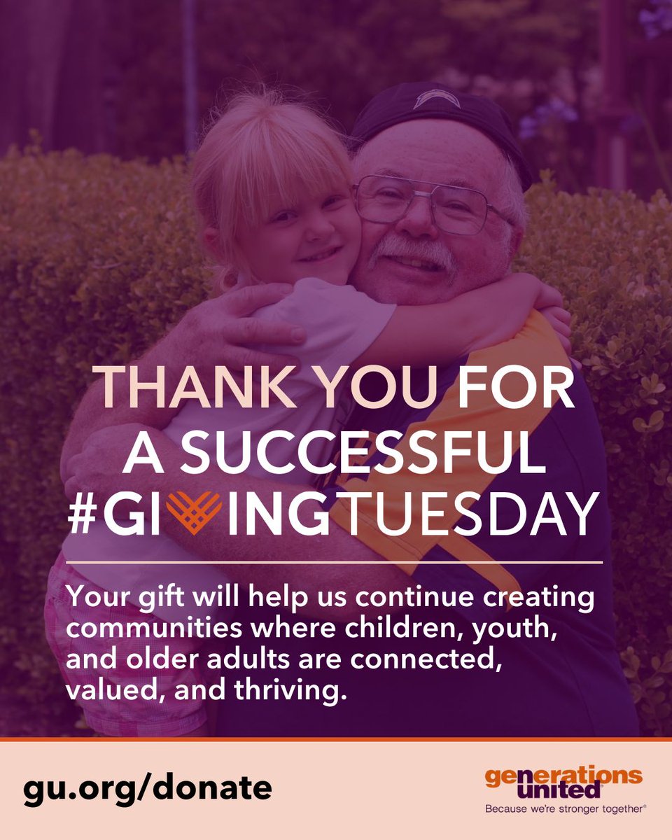 GensUnited's tweet photo. Thanks to you, this #GivingTuesday was a success! 

Your gift will help us continue creating communities where children, youth, and older adults are connected, valued, and thriving. https://t.co/cKE5ZzEYCr