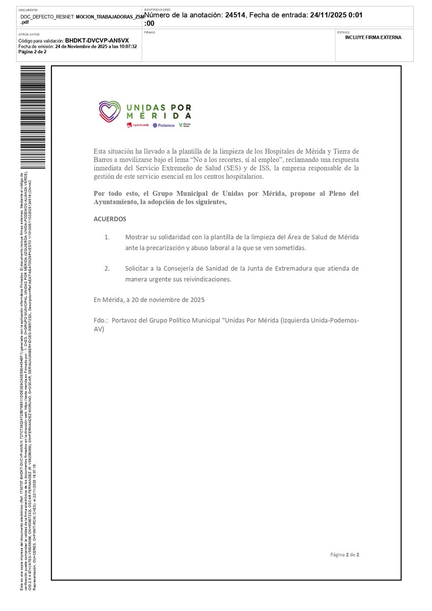 👉 Desde Unidas por Mérida hemos llevado su problemática al Pleno del Ayuntamiento el cual ha aprobado solidarizarse con las trabajadoras y exigir a la Consejería de Sanidad que atienda sus reivindicaciones.