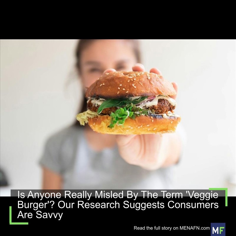 MENAFN's tweet image. Is Anyone Really Misled By The Term 'Veggie Burger'? Our Research Suggests Consumers Are Savvy #Anyone #Really #Misled #Term #'Veggie #Burger'? #Research #Suggests #Consumers #Savvy #Food #Flowers #Storm #Climate #Change #Earthquake dlvr.it/TPcP4J