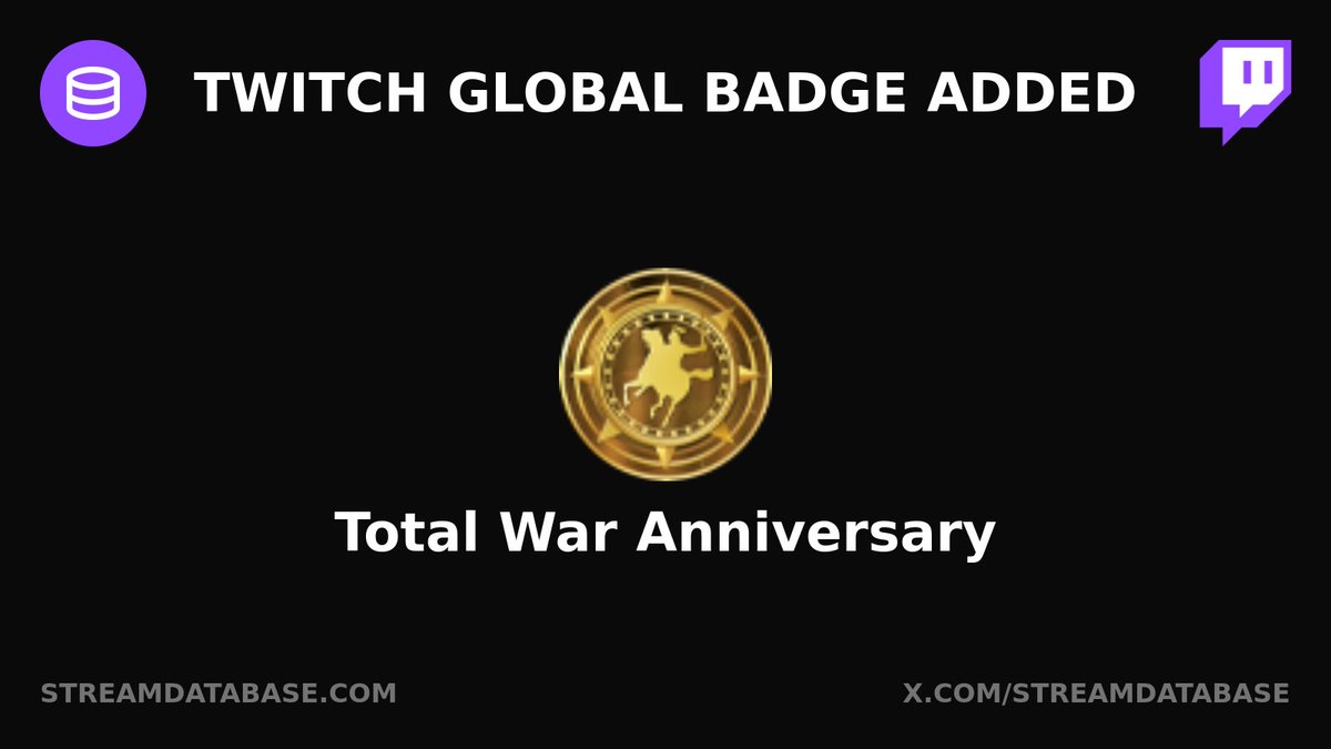 StreamDatabase's tweet image. Twitch global badge added: Total War Anniversary

Learn more: streamdatabase.com/twitch/global-…