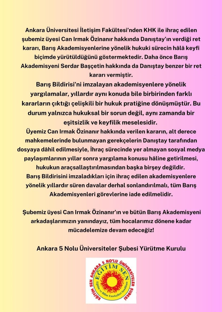 Ankara Üniversitesi İletişim Fakültesi’nden KHK ile ihraç edilen şubemiz üyesi Can Irmak Özinanır hakkında Danıştay’ın verdiği ret kararına ilişkin açıklamamız.