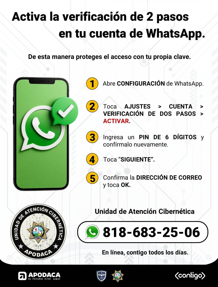 Te recomendamos activar la verificación de 2 pasos en tu cuenta de WhatsApp para evitar accesos no autorizados. #ServirYProteger #ElFuturoViveAquí