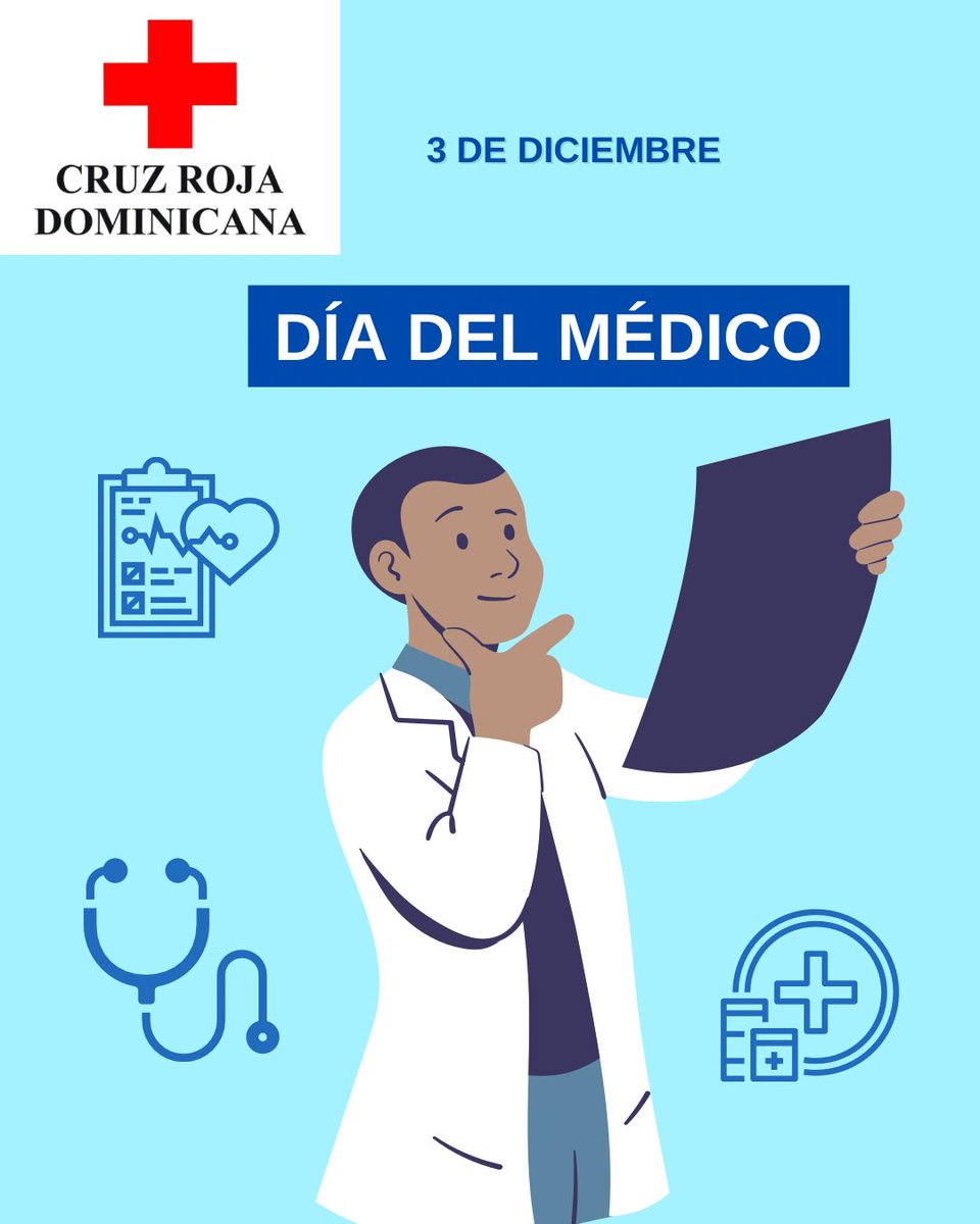 03 de Diciembre,  Día Internacional del Médico. En la Cruz Roja Dominicana, valoramos inmensamente a los médicos que forman parte de nuestra misión humanitaria, brindando atención vital en cada rincón.