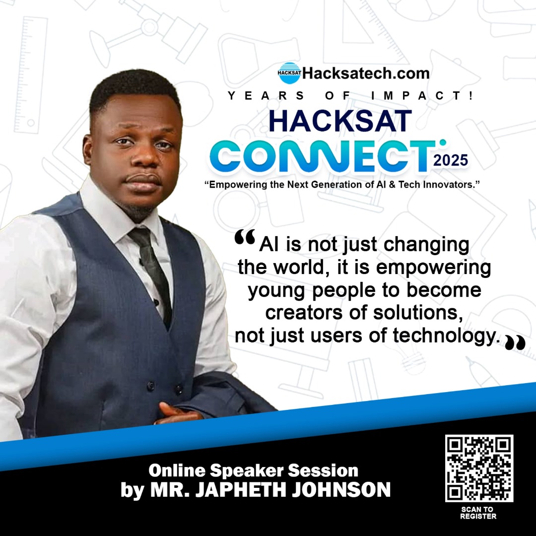 Hacksatechltd's tweet image. Online Speaker Session by Mr. Japheth Johnson 
Summary – Hacksat Connect

Mr. Japheth Johnson delivered an insightful session on how Artificial Intelligence (AI) can be leveraged in our daily lives to drive productivity, innovation, and personal growth.
#HacksatInnovates #Hacksat