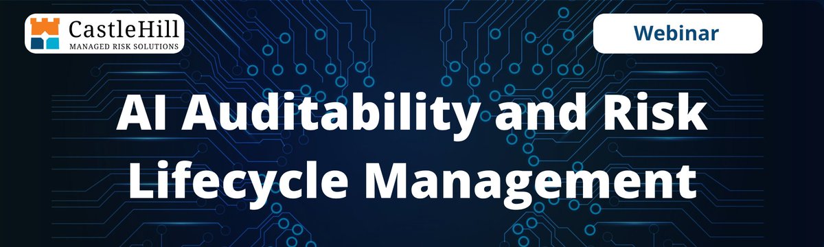 castlehillrisk's tweet photo. **WEBINAR 2PM TODAY: AI Auditability and Risk Lifecycle Management*

Examine the application of AI in the risk management lifecycle and learn how to choose the right strategic approach that aligns with your organization's unique needs and ambitions. 

https://t.co/v521cSdbdG https://t.co/JP2giiN0b9