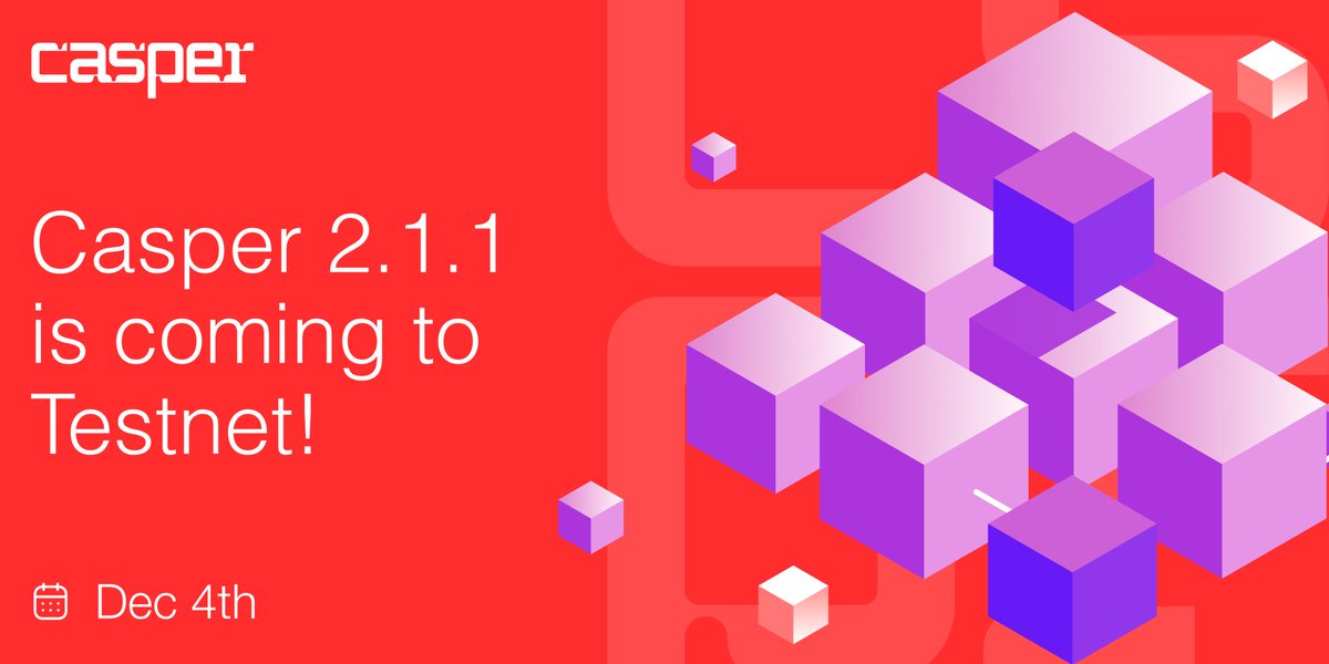 Casper_Network's tweet photo. Casper 2.1.1 is coming to Testnet on Dec 4th!

This release includes adjustments based on previous testing and will be the version deployed to Mainnet.

Upgrade instructions 👉 https://t.co/w8UndMLzlK https://t.co/RWapji9RFQ