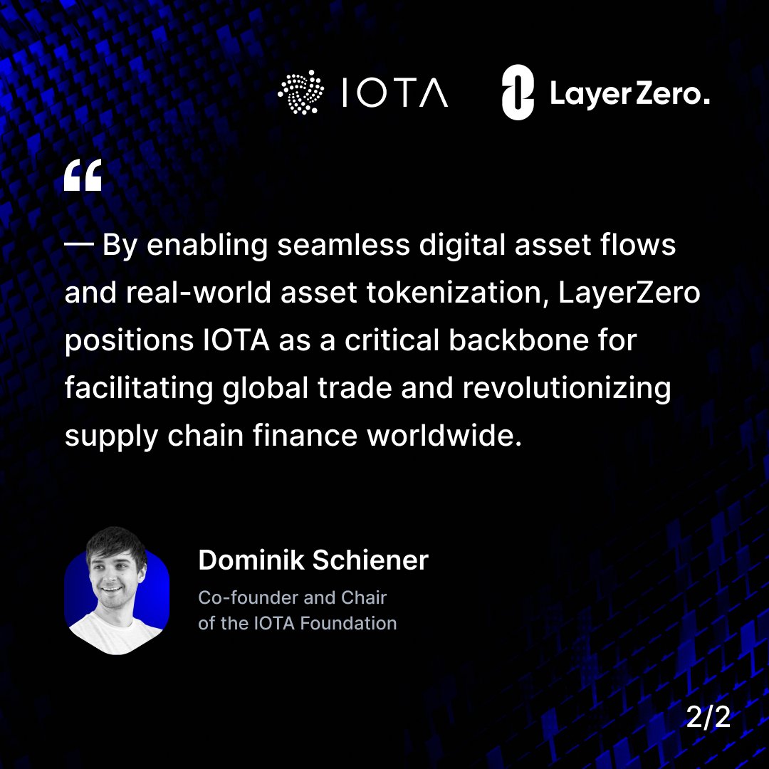 iota's tweet image. "By enabling seamless digital asset flows and real-world asset tokenization, @LayerZero_Core positions IOTA as a critical backbone for facilitating global trade and revolutionizing supply chain finance worldwide." @DomSchiener, Co-founder and Chair of the IOTA Foundation