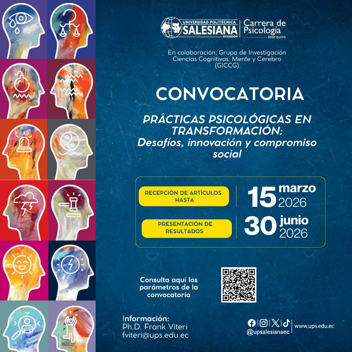 upsalesianaec's tweet photo. 📚La psicología está en constante transformación, y tú puedes ser parte de ese cambio.

La #UPS invita a docentes e investigadores a participar en la #convocatoria del libro “Prácticas psicológicas en transformación: Desafíos, innovación y compromiso social”.
✍️ Comparte tus reflexiones sobre innovación, ética, interculturalidad y compromiso social.
📅 Fecha límite recepción de artículos: 15 de marzo de 2026
 
Más info: https://t.co/ktbja8TpuV

#PsicologíaUPS #InvestigaciónUPS #UPSEcuador
