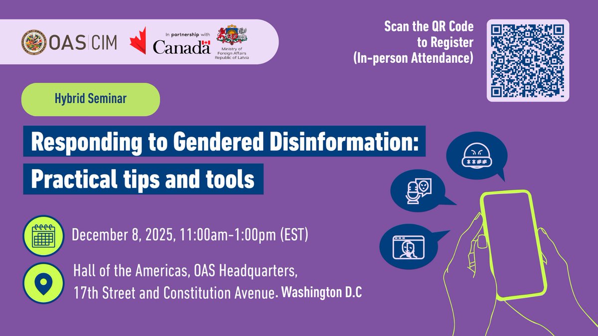The CIM invites you to the hybrid seminar “Responding to Gendered Disinformation: Practical tips and tools". 

 🗓️ December 8 · 11:00 am–1:00 pm (EST)
 📍 Hall of the Americas, OAS · Washington, D.C.

 🎥 Live on the OAS and CIM YouTube channels
ℹ️ lnkd.in/dayfnHXX
