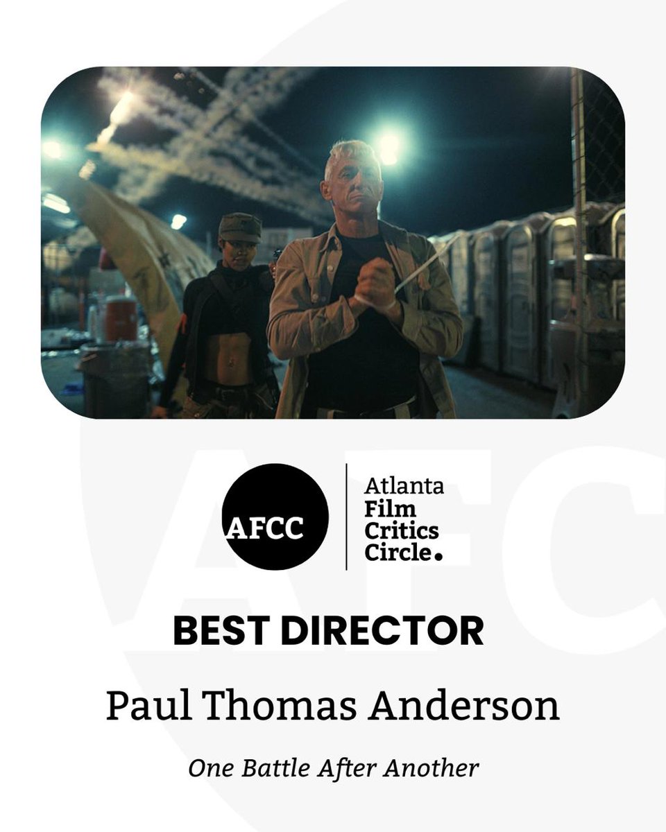 ATLFilmCritics's tweet image. Best Director 
Paul Thomas Anderson - One Battle After Another
@warnerbros @onebattleafteranother #OneBattleAfterAnother
#AFCCAwards #AFCC #ForTheLoveOfMovies