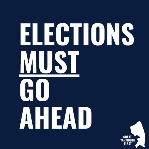 GY_First's tweet image. Great Yarmouth's 2026 elections MUST go ahead.