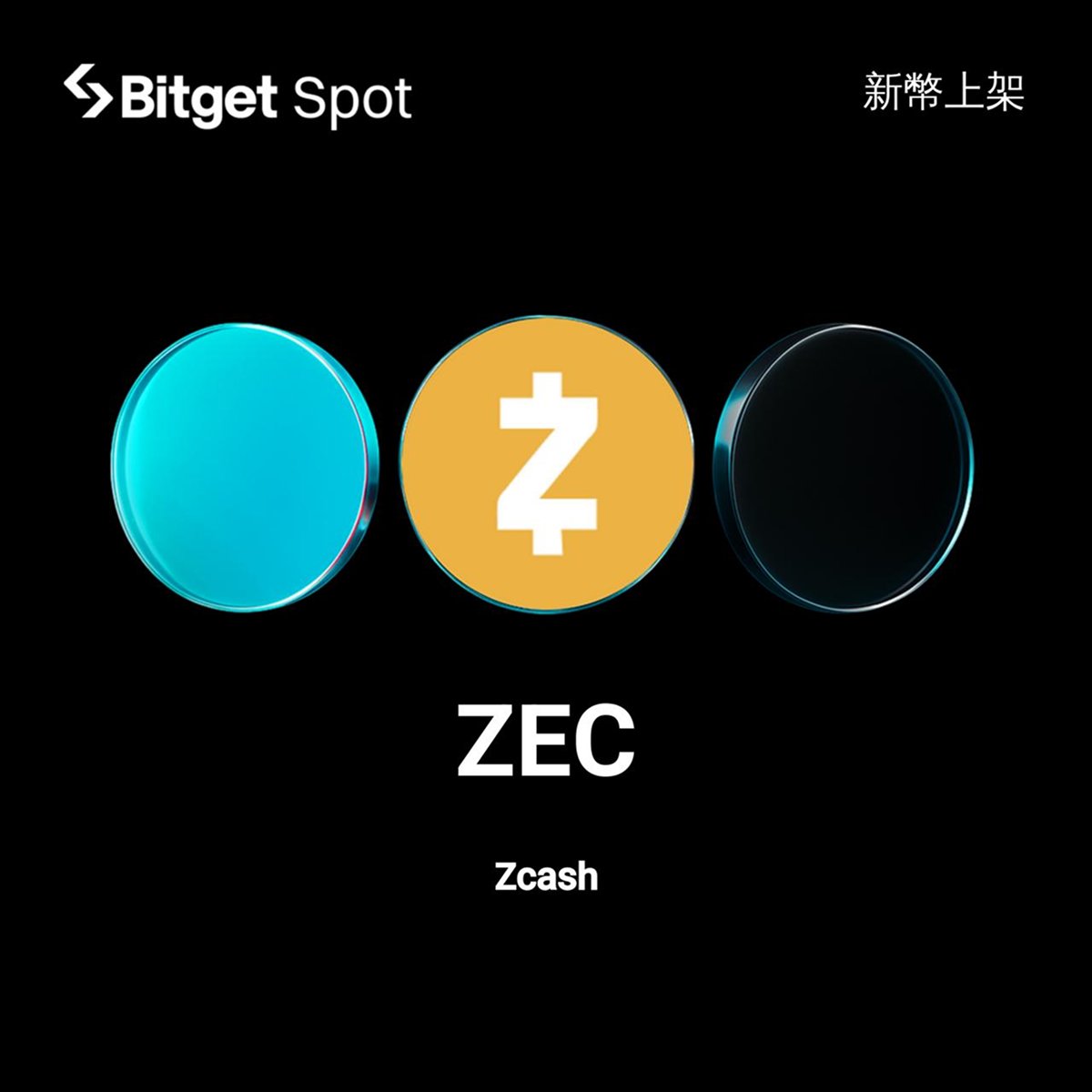 BitgetTC's tweet image. ☀️ Bitget 將在創新專區上架現貨 $ZEC @Zcash !
買好幣、買熱幣🔥就上 #Bitget ✅

⏰ 充值：已開放
⏰ 交易：2025年12月3日19:00（UTC+8）
⏰ 提領：2025年12月4日20:00（UTC+8）

🔎 Zcash 是一種注重隱私保護的加密貨幣，通過零知識加密技術實現匿名價值轉移。

👇詳情公告👇…