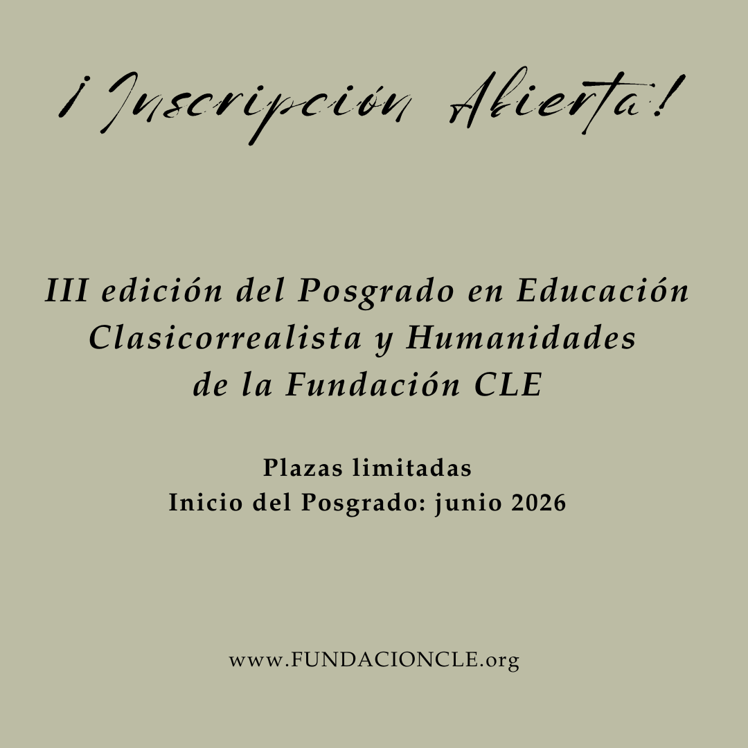 ¡Ya están abiertas las inscripciones para la III edición del Posgrado en Educación Clasicorrealista y Humanidades de la Fundación CLE! Las plazas son limitadas y el Posgrado empieza en junio 2026.

fundacioncle.org/formacion/posg…