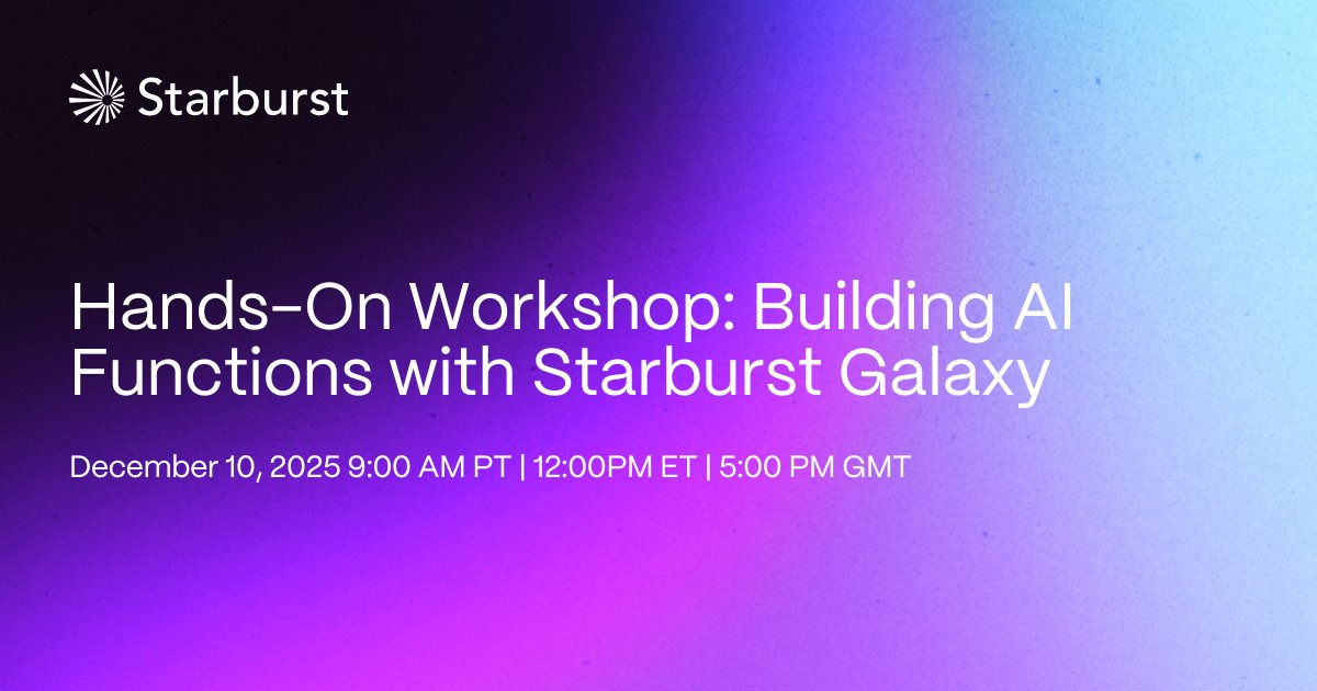 starburstdata's tweet image. Hands-On Workshop: Build AI Functions in Starburst Galaxy on Dec. 10

We’ll cover:
 • Model + privilege setup
 • Calling LLMs from SQL
 • Task-based AI functions
and more.

👉 Register: okt.to/WzqgM6

#AI #DataEngineering #DataAnalytics