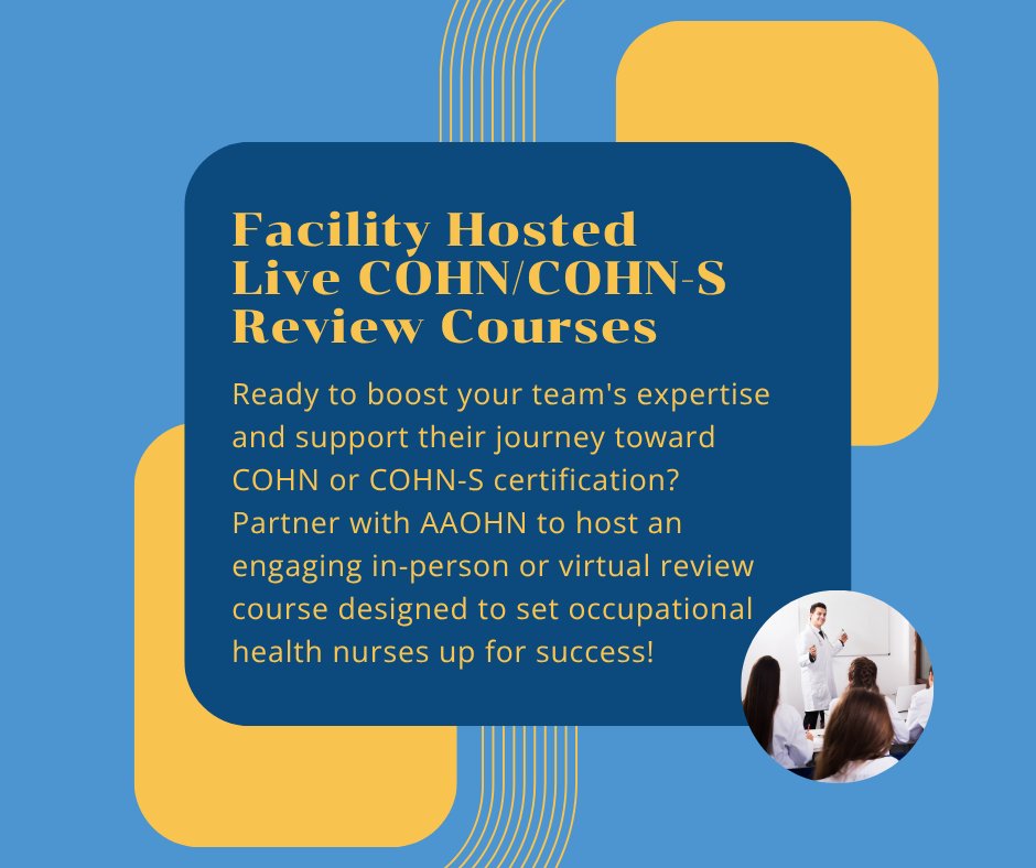 Host a two-day, in-person or virtual COHN/COHN-S Review Course at your facility. Built around the ABOHN blueprint, the course includes expert instruction, case studies, assessments, and 16 contact hours. AAOHN provides the content and instructors: aaohn.org/Education/Faci…