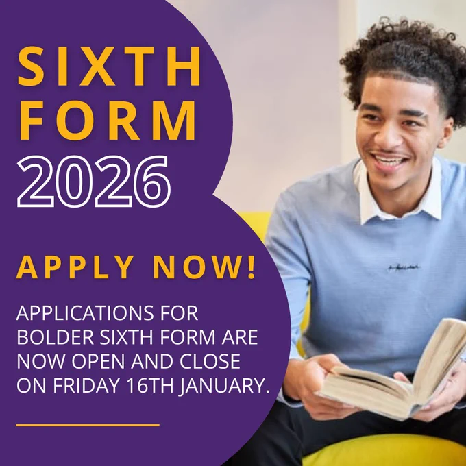 Learn in a modern, dynamic environment built to inspire excellence.

From brand-new science labs and a fitness suite to climbing walls and Chromebooks, Bolder Sixth Form has everything you need to succeed.

Apply now — deadline Friday 16th January.

bolderacademy.co.uk Image