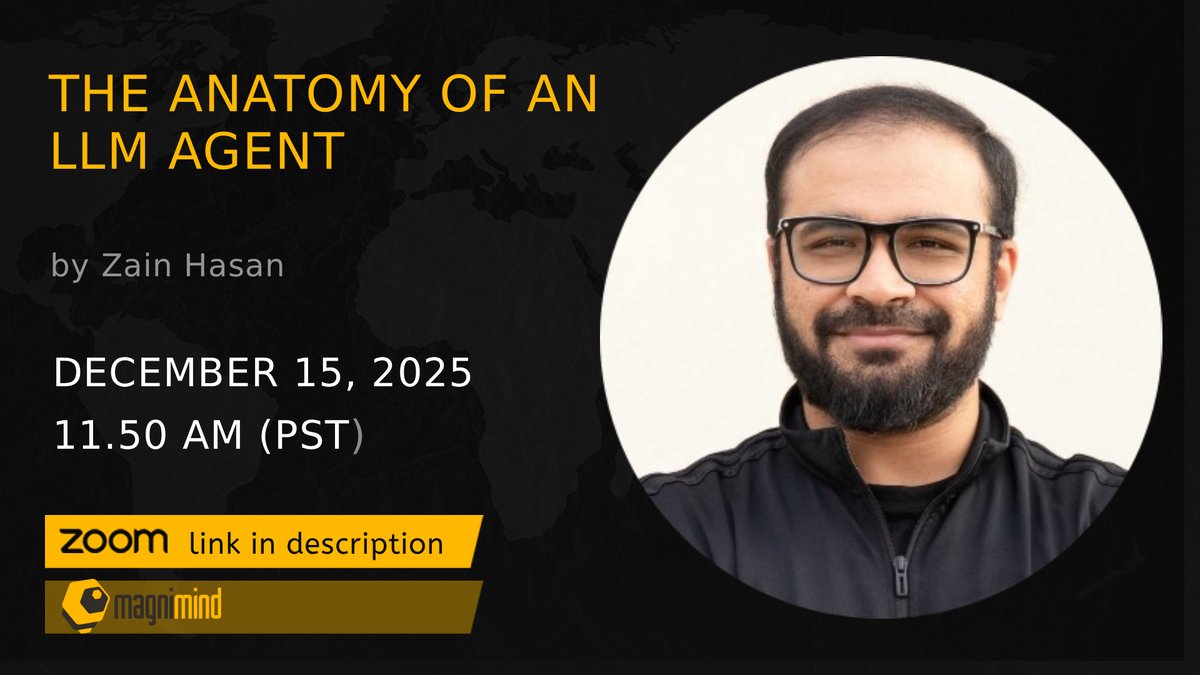 MagnimindA's tweet photo. Free Meetup, The Anatomy of an LLM Agent - https://t.co/PqV2nRN6Qc https://t.co/8Yqxp0wfiV