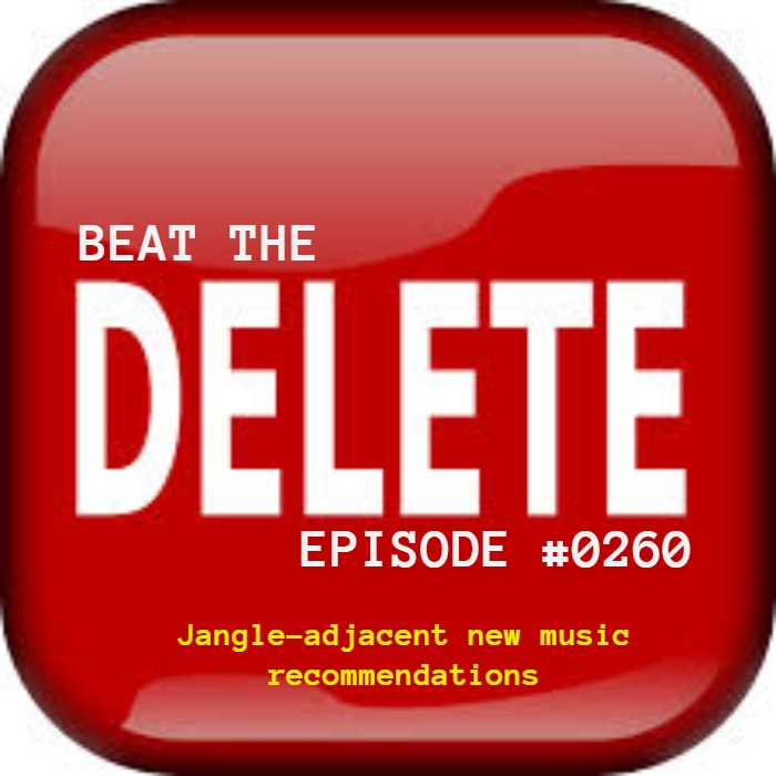 Beat The Delete #0260 (new music recommendations)

<a href="/romaniemusic/">Romanie</a> <a href="/thephotocopies/">The Photocopies</a> <a href="/Livingmoremusic/">Livingmore</a> <a href="/nostranders/">nostranders</a> <a href="/thenotwist/">The Notwist</a> <a href="/thenewtigers/">The New Tigers</a> <a href="/blue_stoplights/">Blue Stoplights 🔵🚦</a> <a href="/ARCYELLOW/">ARC YELLOW</a> and 26 more! 

 janglepophub.home.blog/2025/12/03/bea…