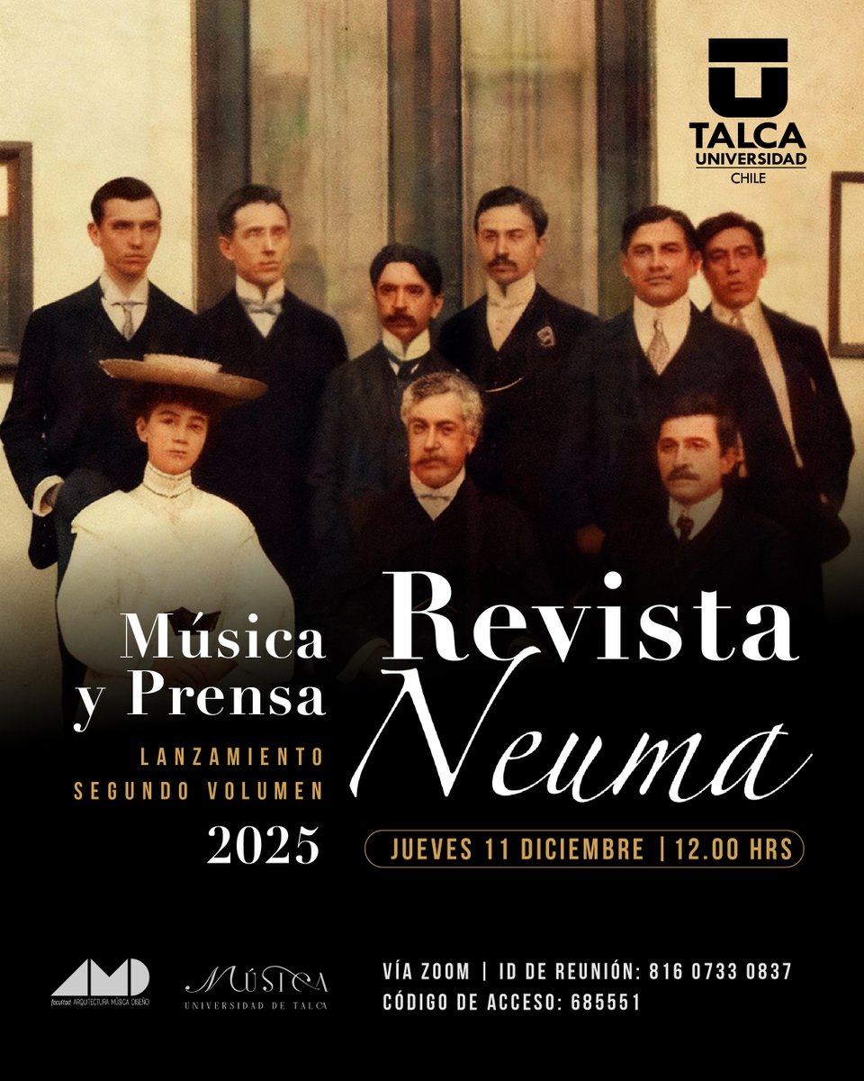 📕 Lanzamiento Vol. 2 2025 Revista Neuma

📅 Jueves 11 de diciembre 2025
📍 Plataforma Zoom:
- ID: 816 0733 0837
- Código de acceso: 685551
⏰ 12:00 h
✅ Actividad gratuita y liberada

Revisa las otras ediciones en neuma.utalca.cl

#UTalca
#MúsicaUTalca