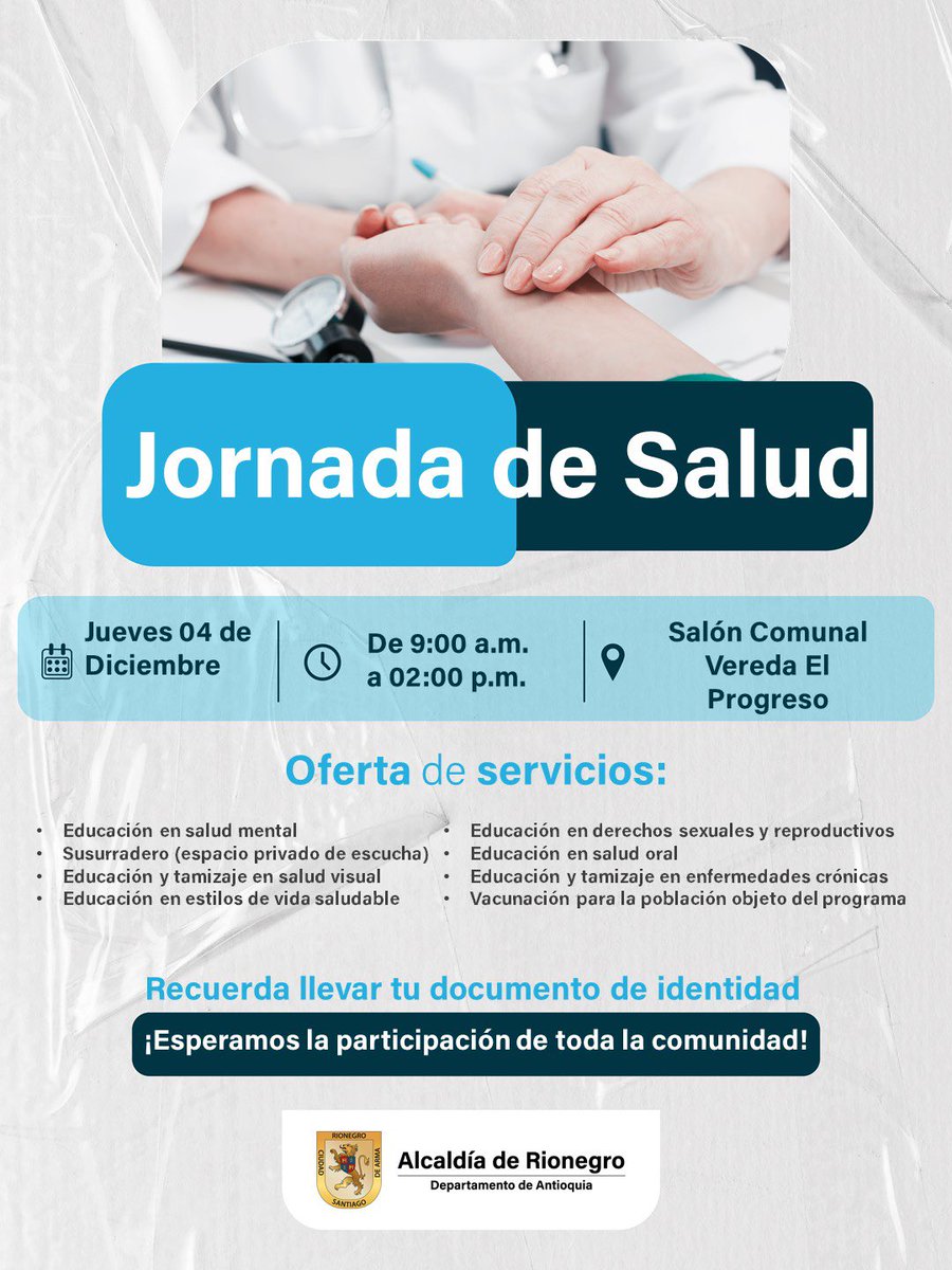 Te esperamos este 🗓️ jueves 04 de diciembre en el 📍Salón Comunal de la Vereda El Progreso, de 🕣 09:00 a.m. a 2:00 p.m. en nuestra Jornada de Salud. 🩺

Tendremos una amplia oferta de servicios para que cuides de ti. 
¡Acompáñanos! 🫵🏼💙
#Rionegro #JornadaDeSalud