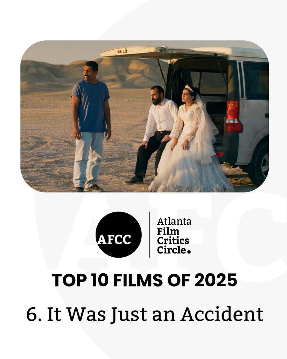 ATLFilmCritics's tweet image. Top 10 Films of 2025
6. It Was Just an Accident
@neonrated #ItWasJustAnAccident #AFCCAwards #AFCC #ForTheLoveOfMovies