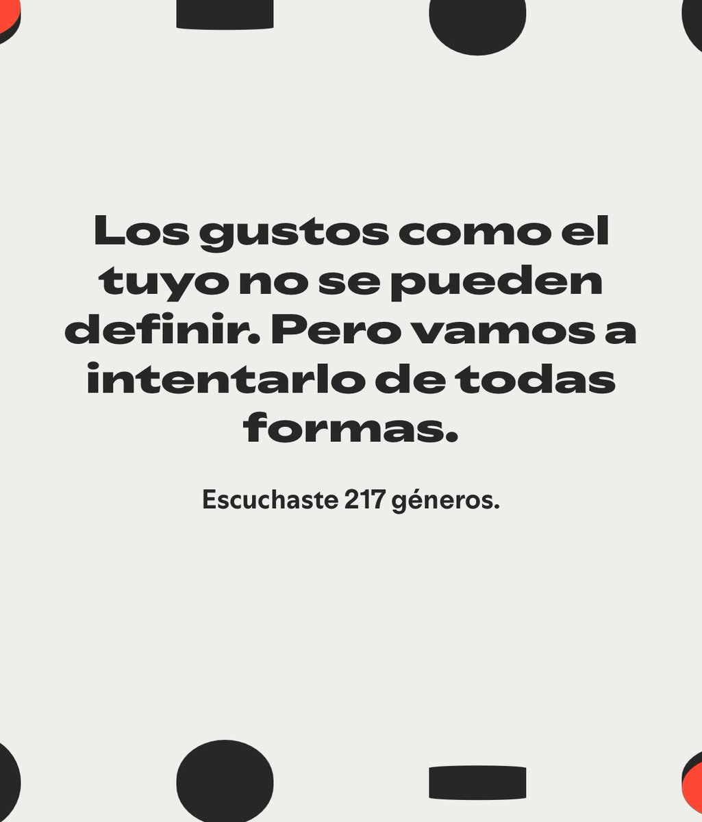 “seguro siempre escuchas lo mismo”