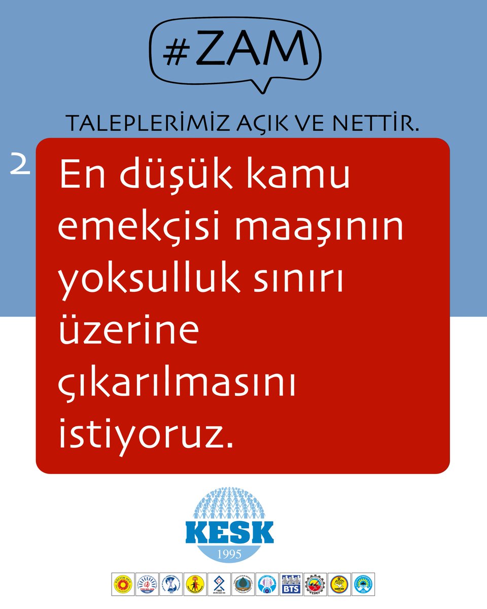 #ZAMTALEPLERİMİZ AÇIK VE NETTİR. En düşük kamu emekçisi maaşının yoksulluk sınırı üzerine çıkarılmasını istiyoruz.