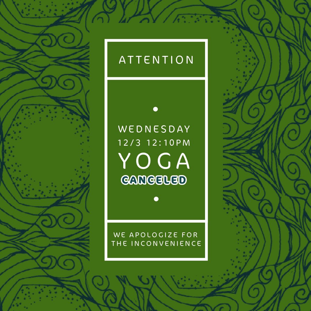 Attention Patrons: TODAY’s 12:10pm Group Ex Yoga class is canceled. We apologize for any inconvenience.