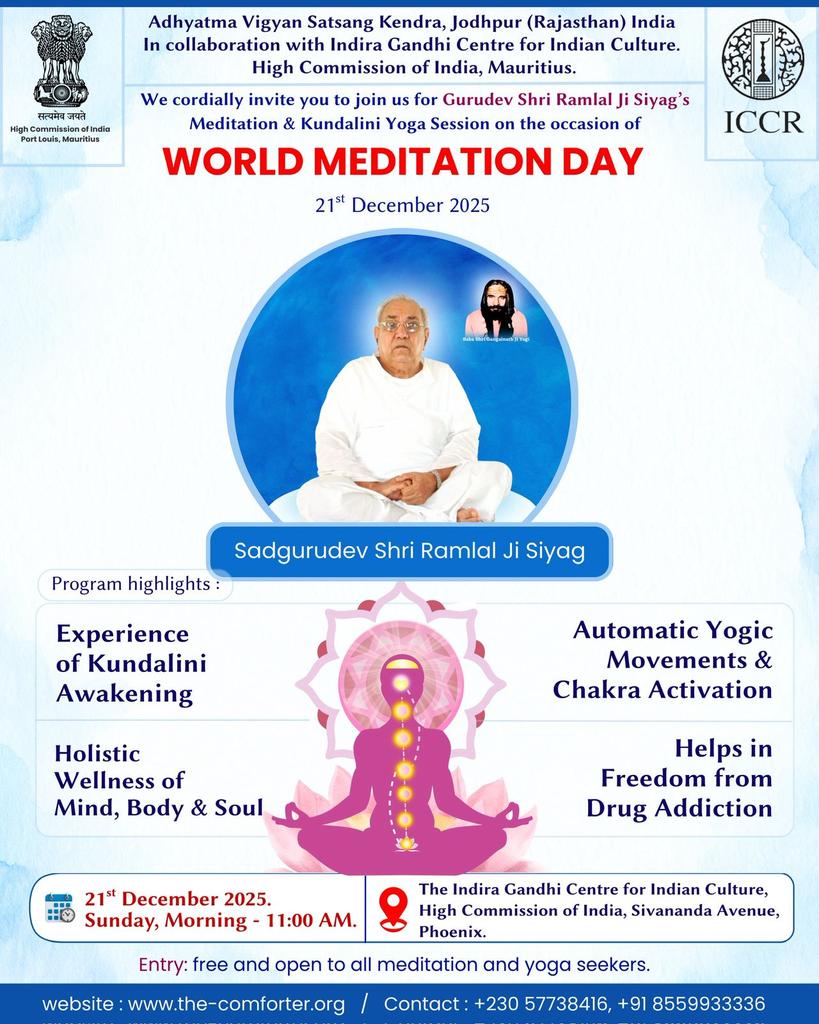 <a href="/Reshmasundhoo/">Jas Ch _Reshma Sundhoo</a> Adhyatma Vigyan Satsang Kendra, Jodhpur (Rajasthan) India In collaboration with Indira Gandhi Centre for Indian Culture, High Commission of India, Mauritius. Cordially invite you to join us for Gurudev Shri Ramlal Ji Siyag’s Meditation &amp; Kundalini Yoga Session on the occasion of