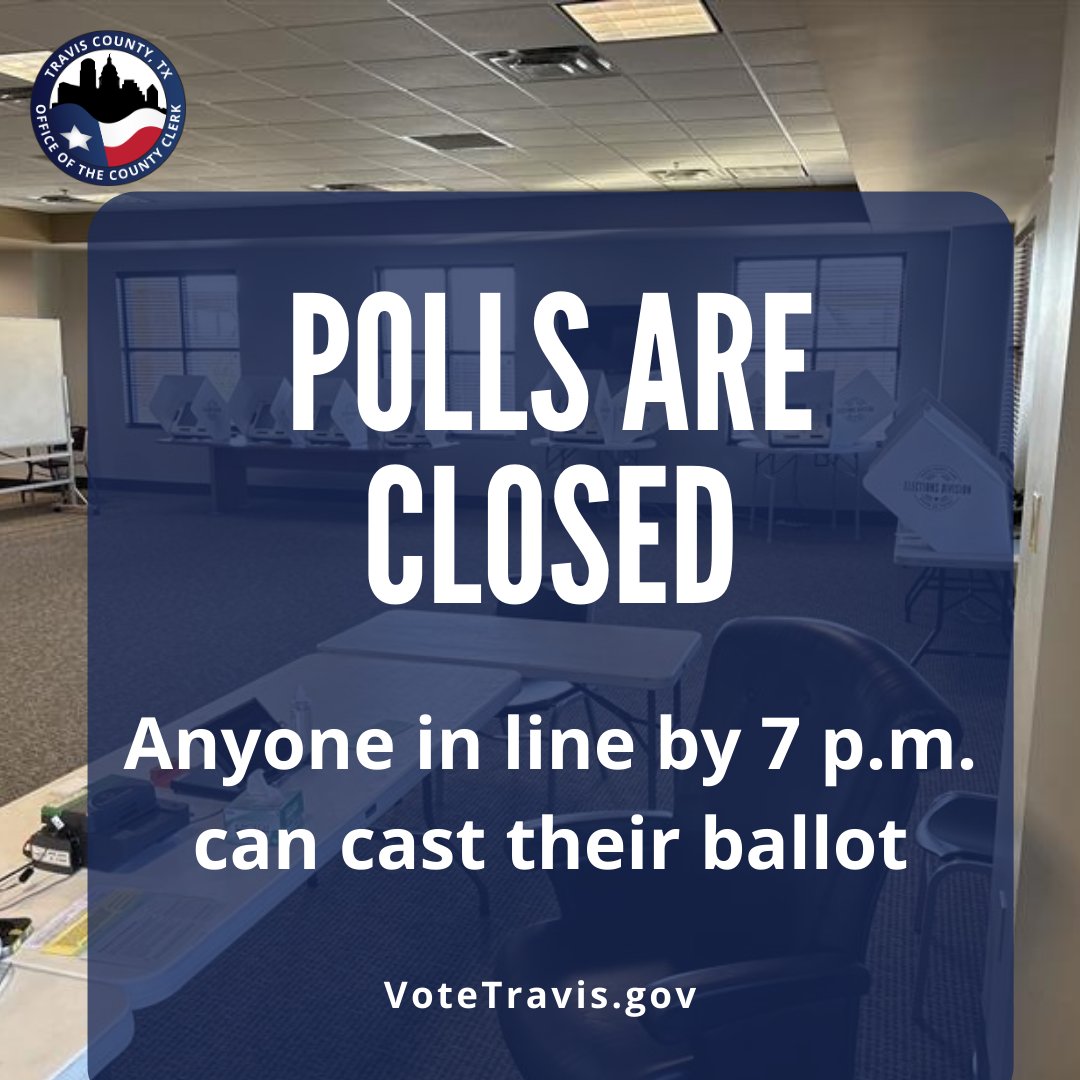 TravisCoClerk's tweet image. Polls are closed. Anyone in line by 7 p.m. can vote. #ElectionDay #Runoff #Election2025 #Vote #TravisCounty