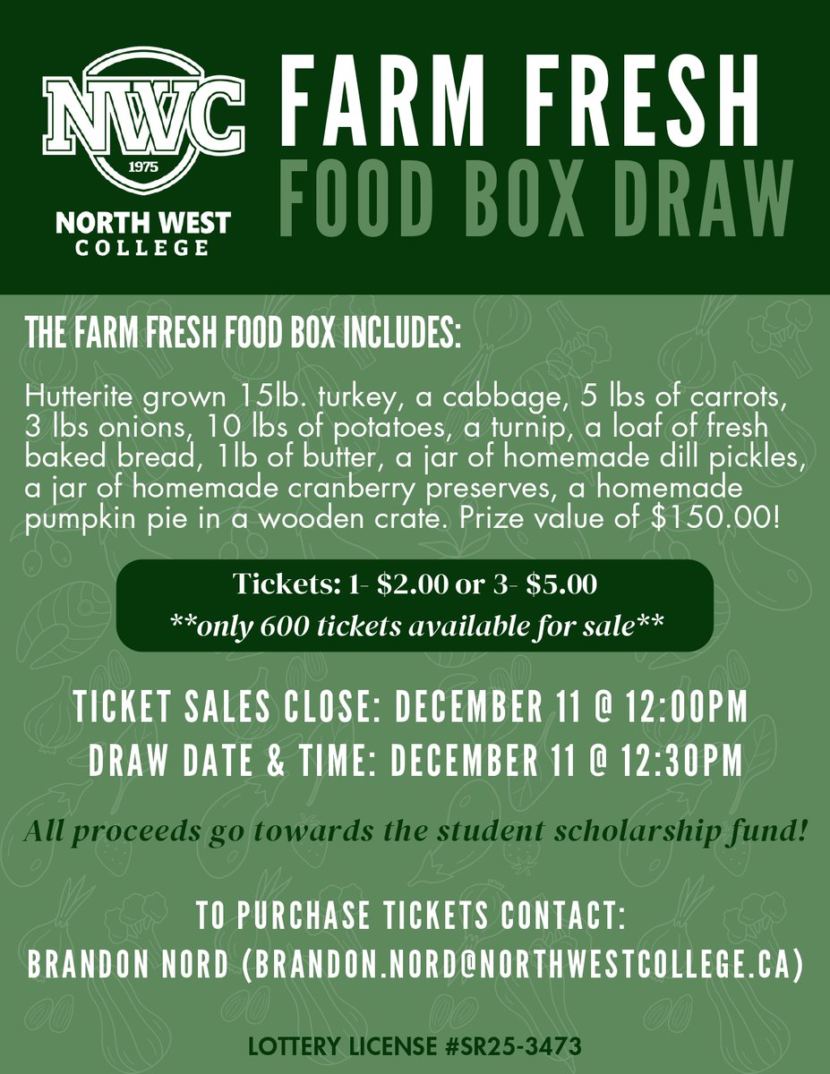 Our Farm Fresh Food Box draw is on now. Win $150 worth of local food and baking. Tickets are 1 for $2 or 3 for $5. Ticket sales close Dec 11 at 12:00 p.m., draw at 12:30 p.m. All proceeds support scholarships. See the poster for details.