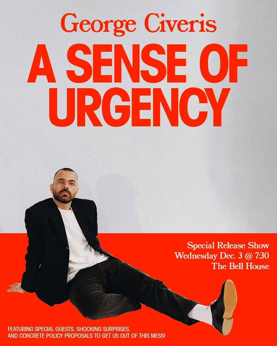 TONIGHT! Celebrate the release of GEORGE CIVERIS: A SENSE OF URGENCY, the debut comedy special from...<a href="/georgeciveris/">George Civeris</a>! 

Expect shocking surprises &amp; actual policy proposals that will get us OUT of this MESS!

Last Tickets Left!
6:30PM Doors∙7:30PM Show
🎟️: livemu.sc/4pBZ5Vy