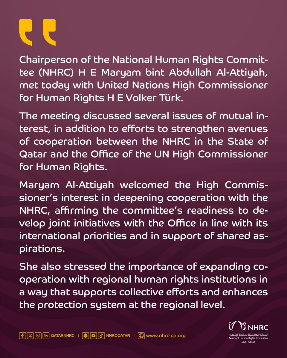 At the headquarters of NHRC in Doha…
Maryam Al-Attiyah Meets with the UN High Commissioner for Human Rights
#حقوق_الإنسان_قطر
#Qatar_Human_Rights