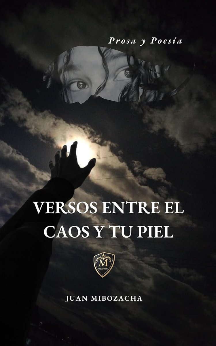 Poemario de Juan Mibozacha VERSOS ENTRE EL CAOS Y TU PIEL, Prosa y Poesía, adquiérelo aquí amazon.com/author/mibozac…