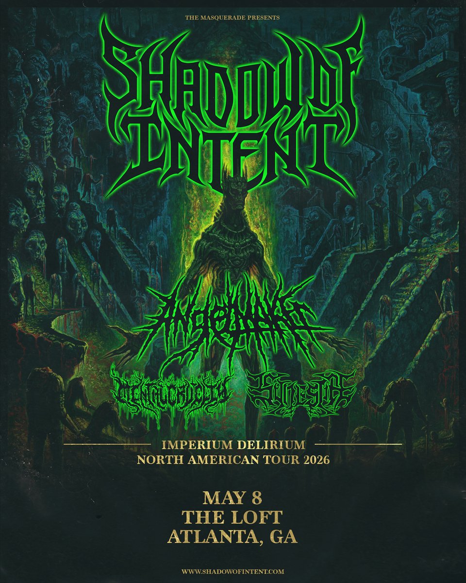 📣 JUST ANNOUNCED! 🐍 Shadow of Intent w/ Angelmaker, Mental