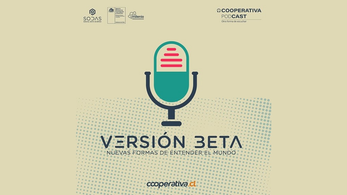 "Versión Beta": nuevo podcast de Cooperativa explora el mundo desde los datos tinyurl.com/5et9dy2w #Cooperativa90
