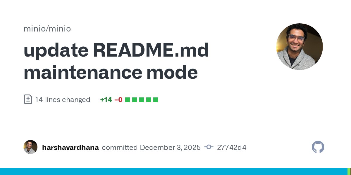 hackernewstop5's tweet image. MinIO is now in maintenance-mode #HackerNews
github.com/minio/minio/co…