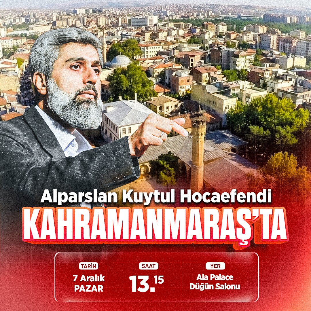 📣 Alparslan Kuytul Hocaefendi Kahramanmaraş'ta!

🗓️ 7 Aralık Pazar | 13.15
📍 Ala Palace Düğün Salonu

AlparslanHoca MaraşaGeliyor
#FurkanKonferansları