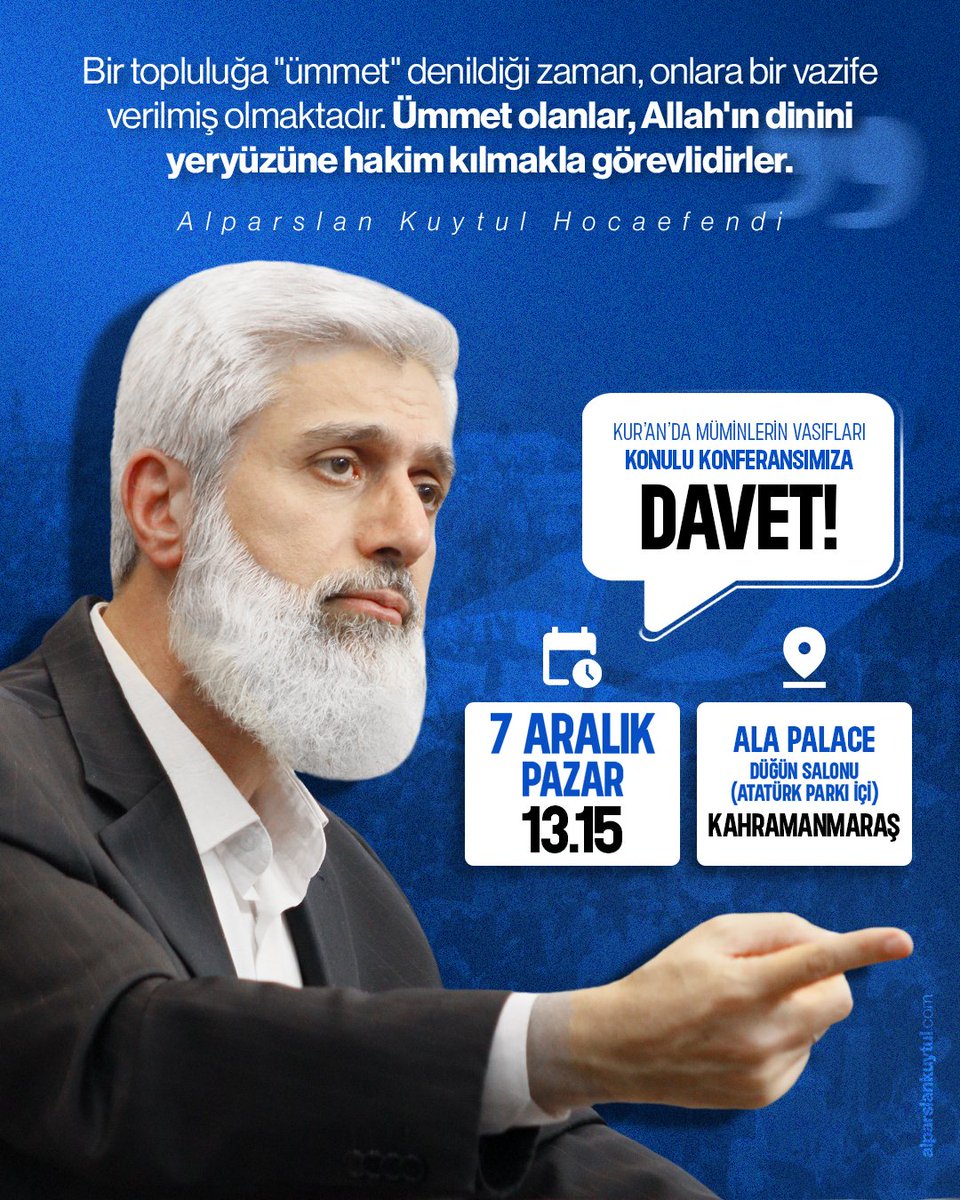 Kur'an'da Müminlerin Vasıfları konulu konferansımıza davet! 

AlparslanHoca MaraşaGeliyor
#FurkanKonferansları