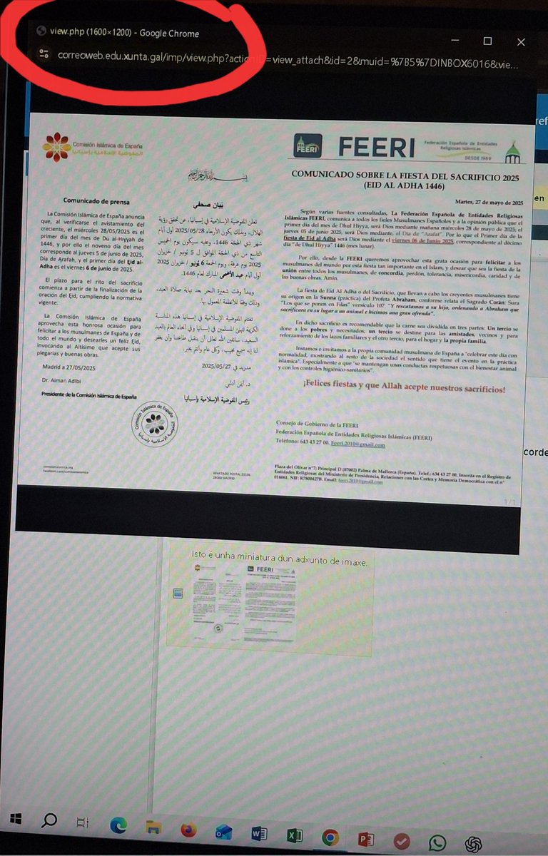 He recibido numerosos mensajes de simpatizantes y cargos del PP insultándome y tachándome de mentirosa.
Adjunto la comunicación de la Comisión Islámica enviada a mi correo de la Consellería de Educación de la Xunta, en la que se me informa de que los alumnos musulmanes están